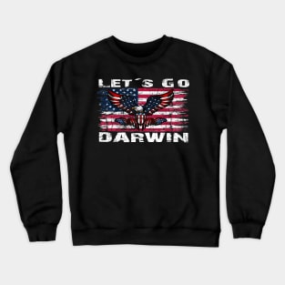 Lets Go Darwin -Let´s Go Darwin Crewneck Sweatshirt